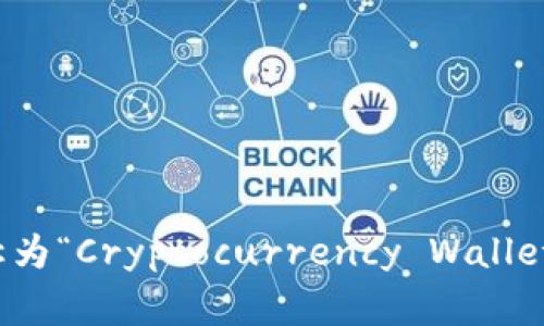 加密货币钱包是中文。它指的是用于存储、管理和交易加密货币的一种数字工具或软件。在英文中，通常被称为“Cryptocurrency Wallet”。如果您对加密货币钱包有兴趣，可以提出更具体的问题或主题，我会很乐意为您提供详细的解答和信息。